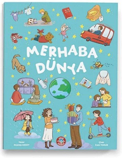 Merhaba Dünya | Çocuk Akademi Yayınları (İnce Kapak)  - Resim 1