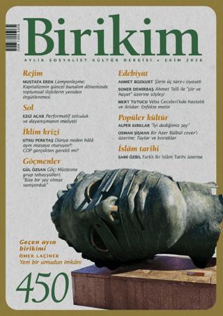 Birikim Aylık Sosyalist Kültür Dergisi Sayı: 450 Ekim 2026 | Birikim Yayınları (Ciltsiz)  - Resim 1