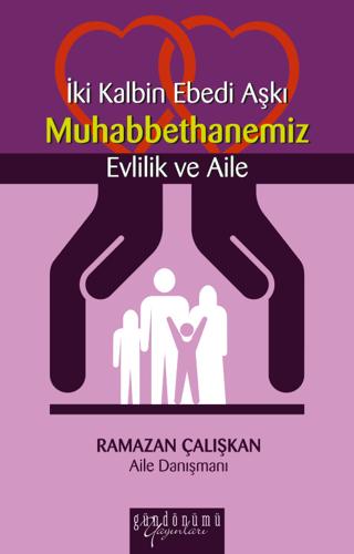 İki Kalbin Ebedi Aşkı Muhabbethanemiz Evlilik ve Aile