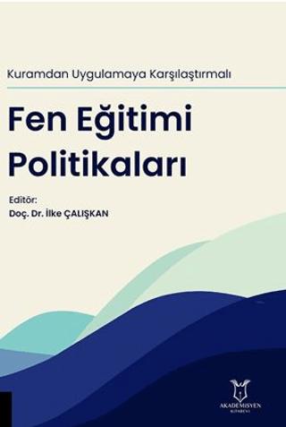 Kuramdan Uygulamaya Karşılaştırmalı Fen Eğitimi Politikaları | Akademisyen Kitabevi (Ciltsiz)  - Resim 1