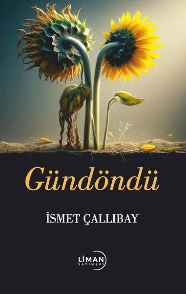 Gündöndü | Liman Yayınevi (İnce Kapak)  - Resim 1