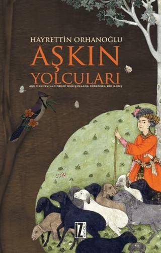 Aşkın Yolcuları | İz Yayıncılık (Ciltsiz)  - Resim 1