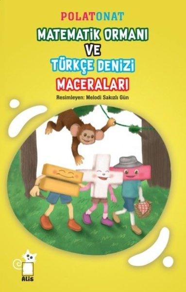 Matematik Ormanı ve Türkçe Denizi Maceraları | Alis (İnce Kapak)  - Resim 1