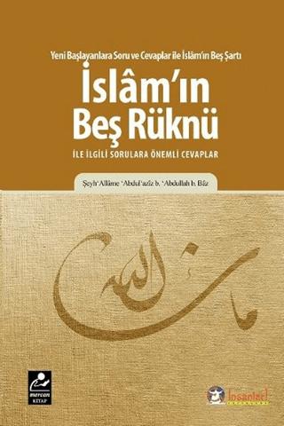 İslam'ın Beş Rüknü ile ilgili Sorulara Önemli Cevaplar