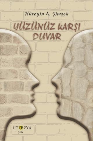 Yüzünüz Karşı Duvar