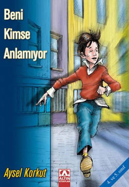 Beni Kimse Anlamıyor | Altın Kitaplar - Çocuk Kitapları Dizisi (İnce Kapak)  - Resim 1