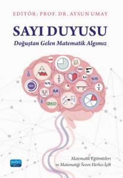 Sayı Duyusu - Doğuştan Gelen Matematik Algımız | Nobel Akademik Yayıncılık (İnce Kapak)  - Resim 1