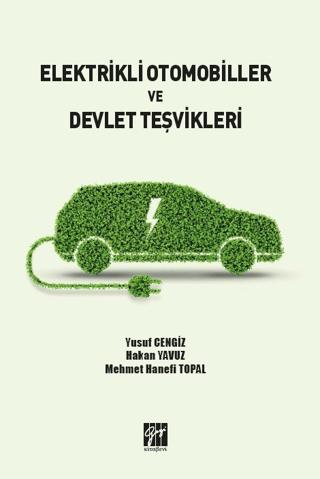 Elektrikli Otomobiller ve Devlet Teşvikleri | Gazi Kitabevi (Ciltsiz)  - Resim 1