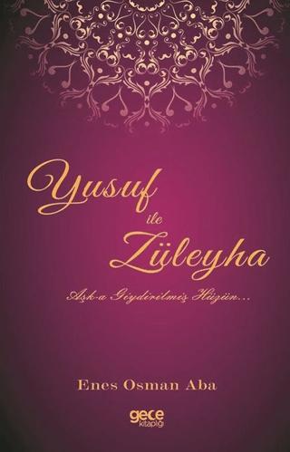 Yusuf ile Züleyha | Gece Kitaplığı (Ciltsiz)  - Resim 1