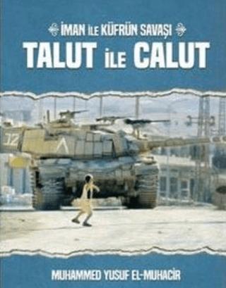 Talut İle Calut İman İle Küfrün Savaşı