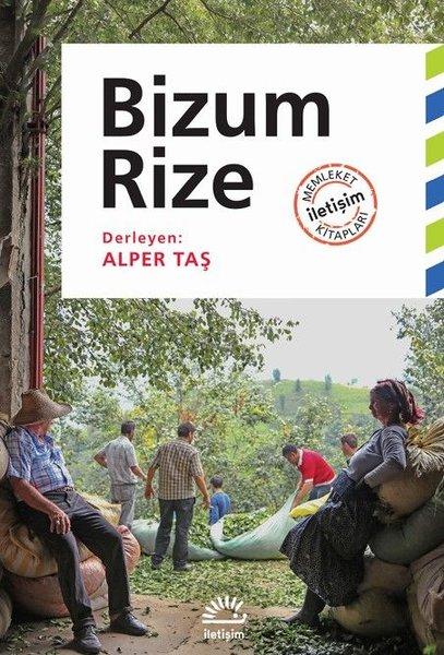 Bizum Rize | İletişim Yayınları (İnce Kapak)  - Resim 1