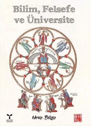Bilim Felsefe ve Üniversite | Umuttepe Yayınları (Ciltsiz)  - Resim 1