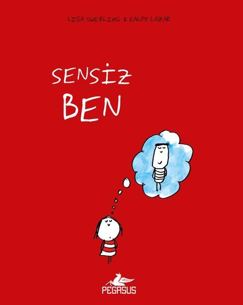 Sensiz Ben | Pegasus (Ciltli)  - Resim 1