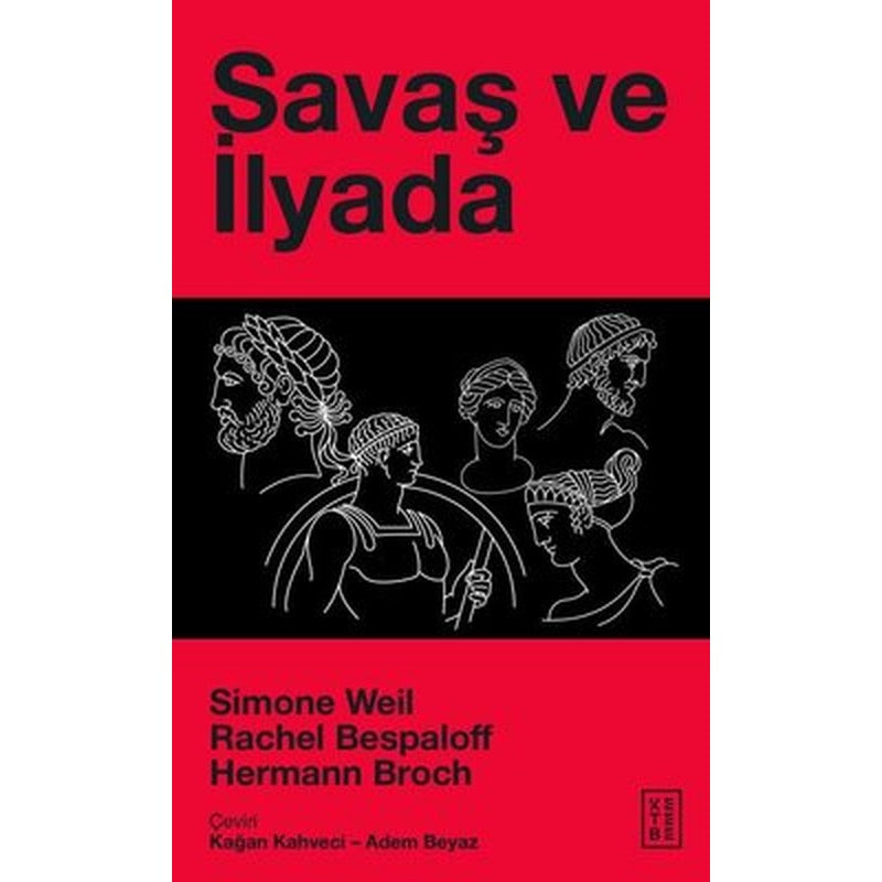 Savaş ve İlyada | Ketebe