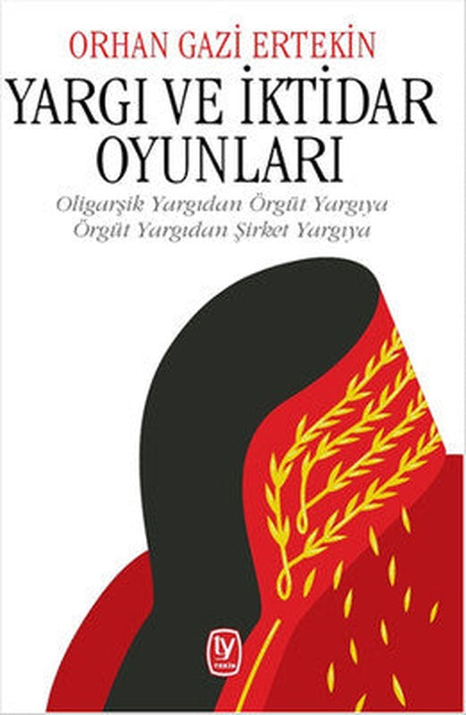 Yargı ve İktidar Oyunları | Tekin Yayınevi