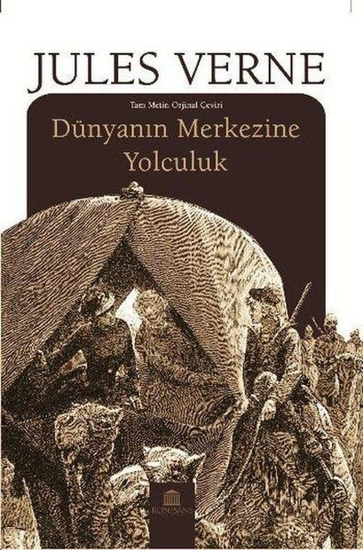 Dünyanın Merkezine Yolculuk | Rönesans Yayınları (İnce Kapak)