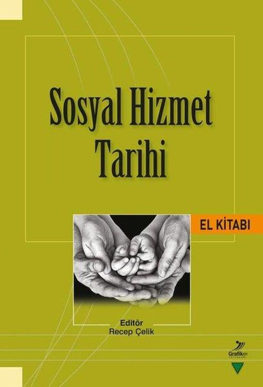 Sosyal Hizmet Tarihi El Kitabı | Grafiker Yayınları (İnce Kapak)