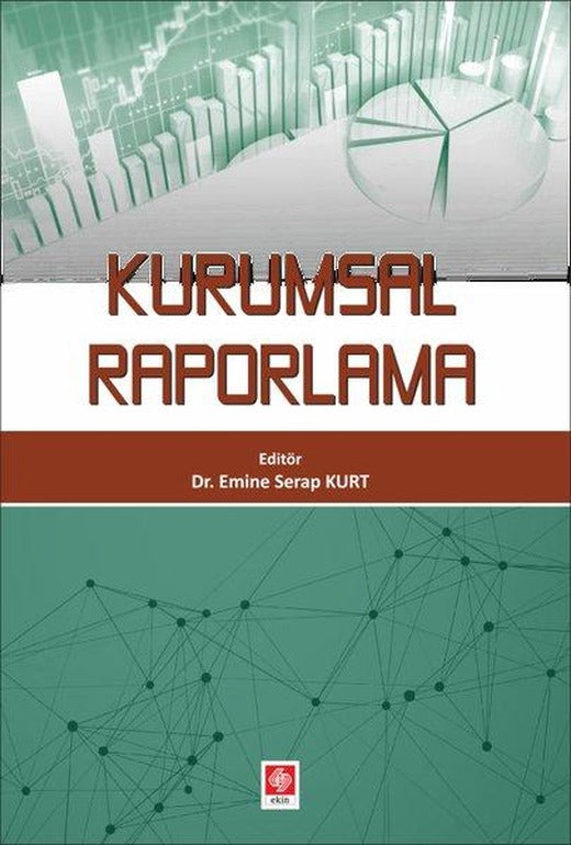 Kurumsal Raporlama | Ekin Basım Yayın (İnce Kapak)