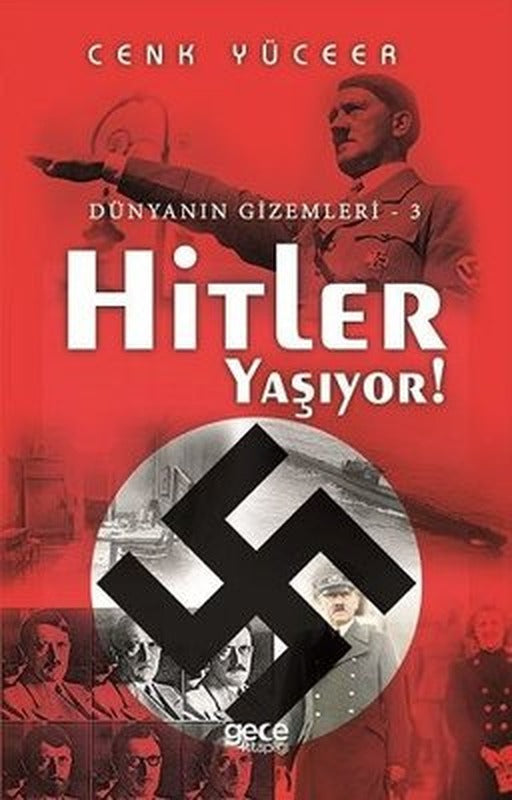 Hitler Yaşıyor! - Dünyanın Gizemleri 3 | Gece Kitaplığı