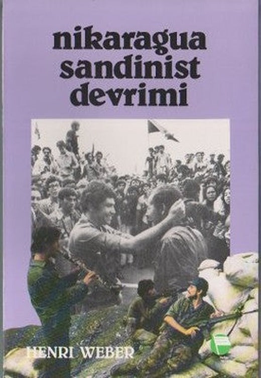 Nikaragua Sandinist DevrimEk: Nikaragua'da Ne Oldu (1990) | Belge Yayınları