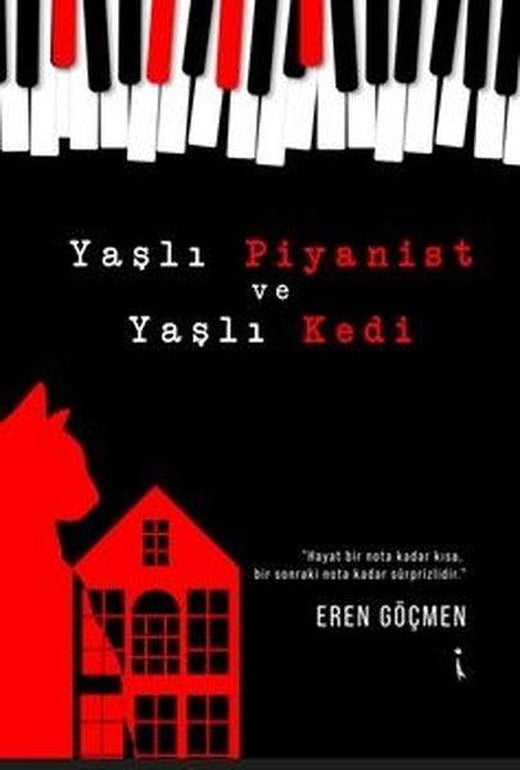 Yaşlı Piyanist ve Yaşlı Kedi | İkinci Adam Yayınları (İnce Kapak)