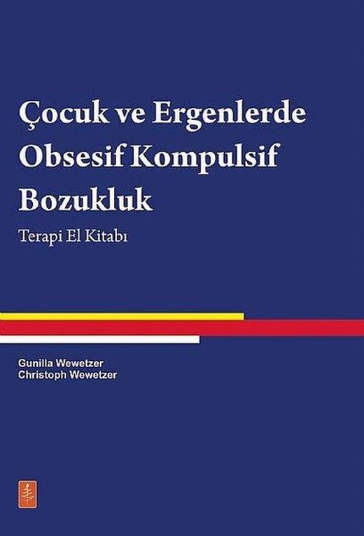 Çocuk ve Ergenlerde Obsesif Kompulsif Bozukluk - Terapi El Kitabı | Nobel Yaşam (İnce Kapak)
