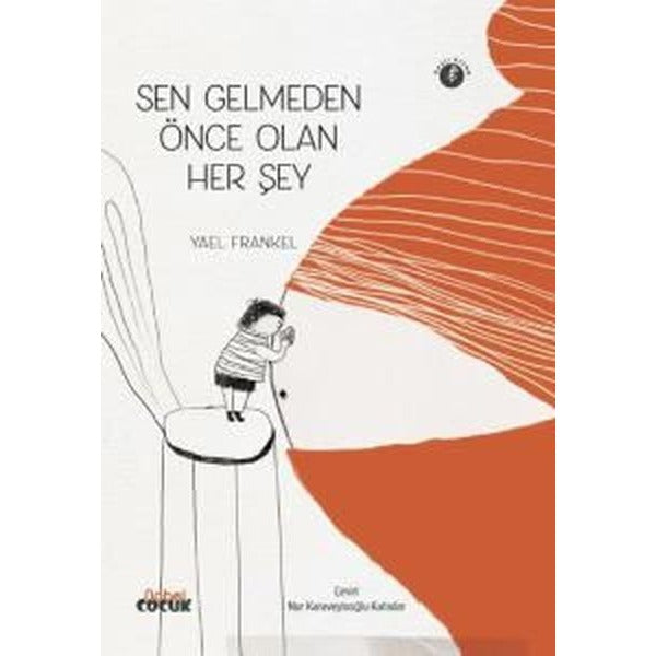 Sen Gelmeden Önce Olan Her Şey | Nobel Yaşam (Ciltli)