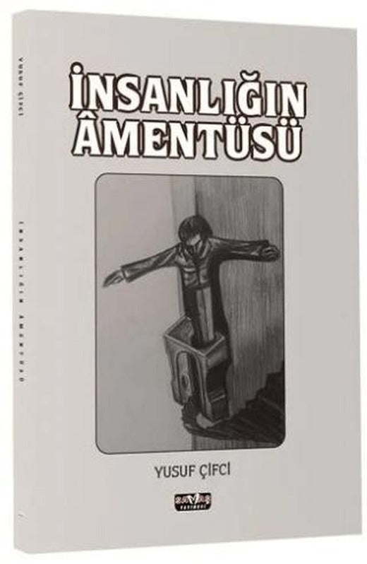 İnsanlığın Amentüsü | Savaş Yayınevi (Ciltsiz)