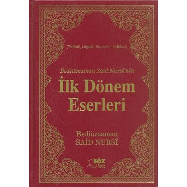 Bediüzzaman Said Nursi’nin İlk Dönem Eserleri (Çanta Boy) | Söz Basım Yayın (Ciltli)