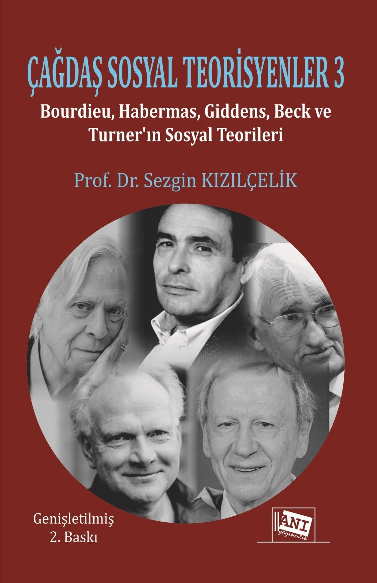Çağdaş Sosyal Teorisyenler-3 | Anı Yayıncılık (Ciltsiz)