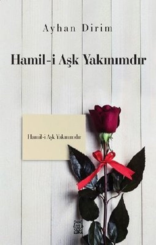 Hamil-i Aşk Yakınımdır | Luna Yayınları