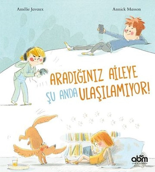 Aradığınız Aileye Şu Anda Ulaşılamıyor | Abm Yayınevi