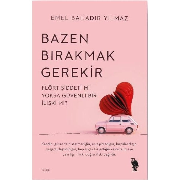 Bazen Bırakmak Gerekir | Nemesis Kitap (İnce Kapak)