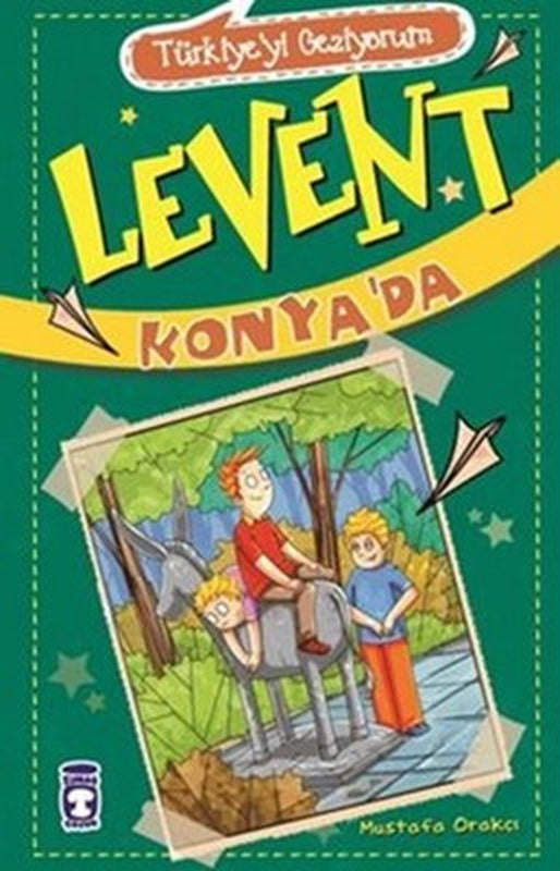 Türkiyeyi Geziyorum - Levent Konya'da | Timaş Çocuk