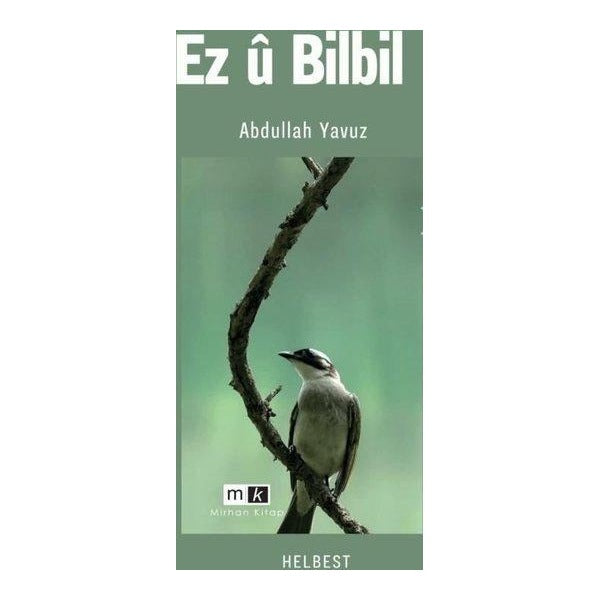 Ez u Bilbil | MK Mirhan Kitap (İnce Kapak)