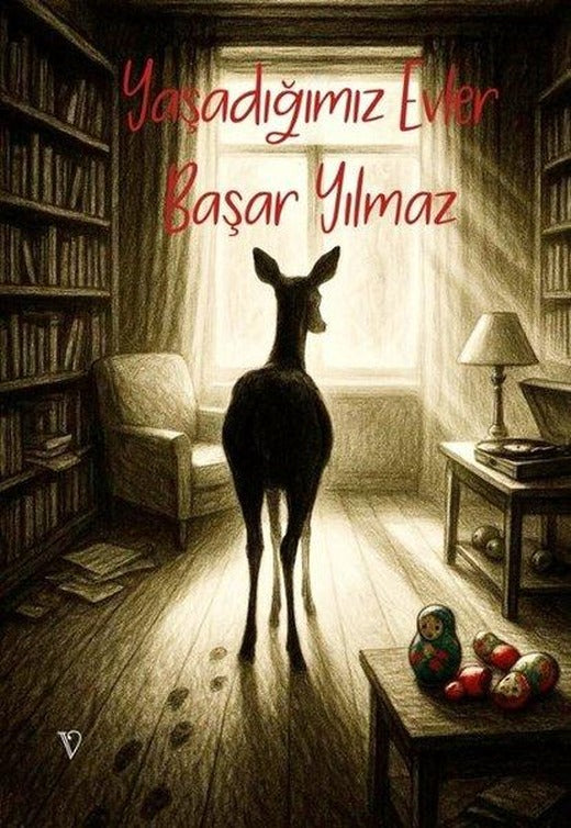 Yaşadığımız Evler | Vacilando Kitap (İnce Kapak)