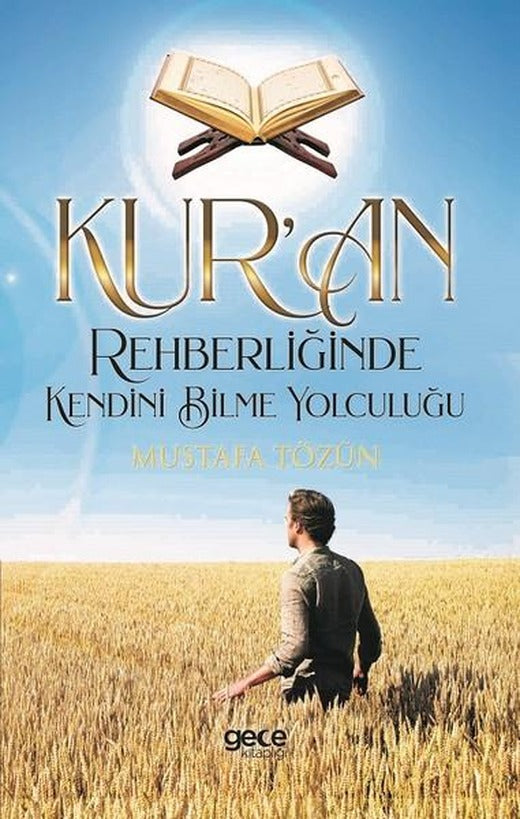 Kuran Rehberliğinde Kendini Bilme Yolculuğu | Gece Kitaplığı (İnce Kapak)