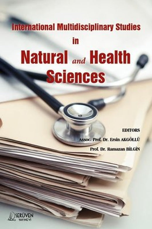 International Multidisciplinary Studies in Natural and Health Sciences | Serüven Yayınevi (İnce Kapak)