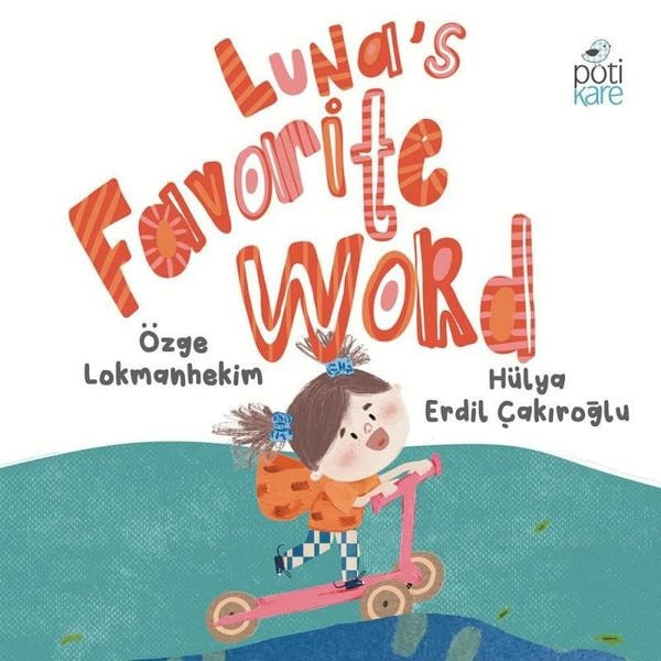 Luna's Favorite Word | Pötikare Yayınları (İnce Kapak)
