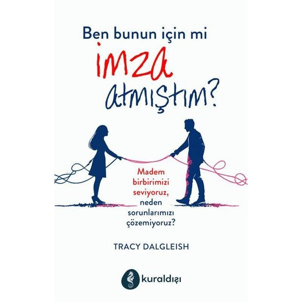 Ben Bunun İçin mi İmza Atmıştım? | Kuraldışı Yayınları (İnce Kapak)
