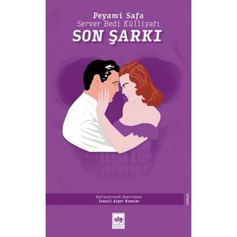 Son Şarkı - Server Bedi Külliyatı | Ötüken Yayınları