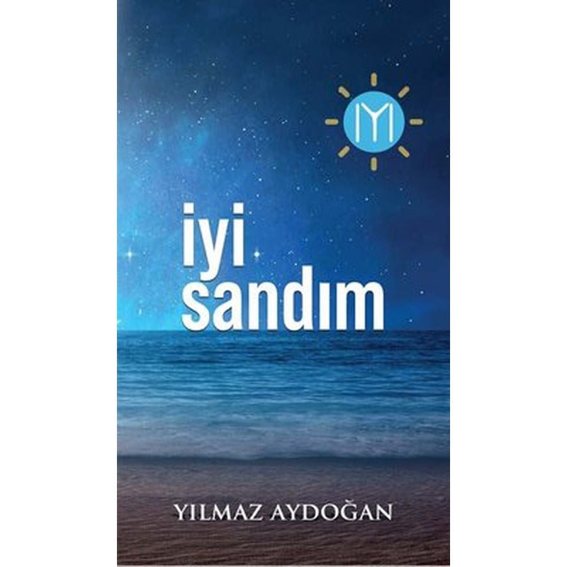 İyi Sandım | Tunç Yayıncılık
