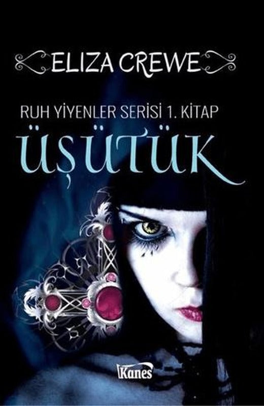 Üşütük: Ruh Yiyenler Serisi 1