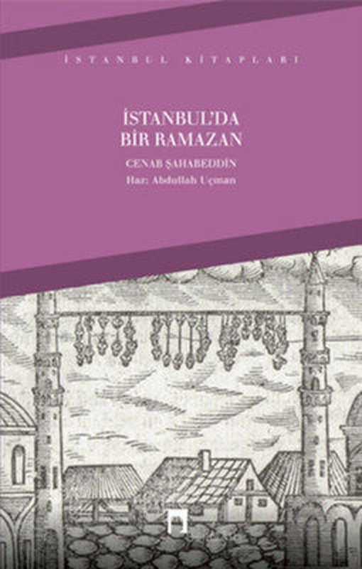 İstanbul'da Bir Ramazan | Dergah Yayınları