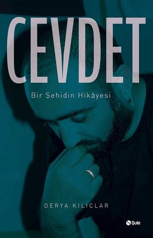 Cevdet-Bir Şehidin Hikayesi | Şule Yayınları (İnce Kapak)
