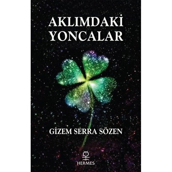 Aklımdaki Yoncalar | Hermes Yayınları (İnce Kapak)