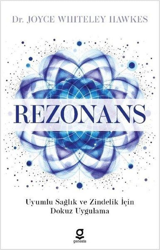 Rezonans-Uyumlu Sağlık ve Zindelik İçin Dokuz Uygulama | Genesis Yayınevi (İnce Kapak)