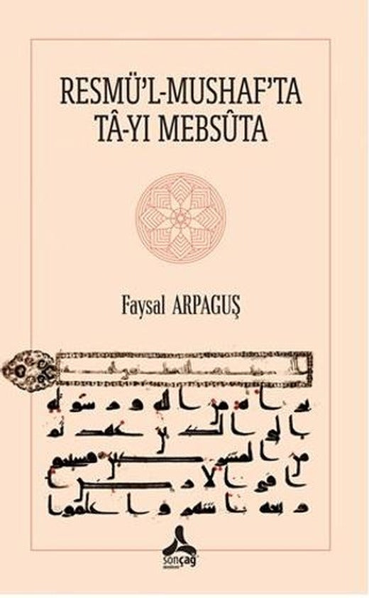 Resmü’l-Mushaf’ta Ta-Yı Mebsuta | Sonçağ Yayınları (Ciltsiz)