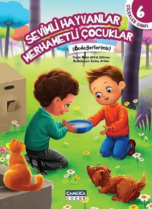 Sevimli Hayvanlar Merhametli Çocuklar | Çamlıca Çocuk Yayınları (İnce Kapak)