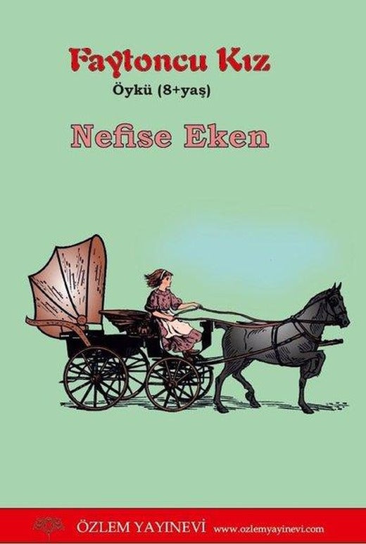Faytoncu Kız | Özlem Yayınevi (İnce Kapak)
